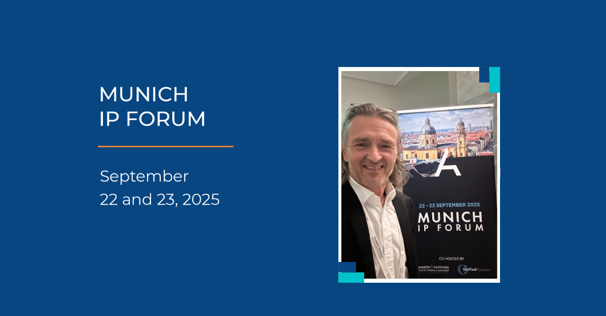 Photo of Richard Schachtner at the Munich IP Forum (selfie with poster in the background). Photo integrated into blue graphic with title and date